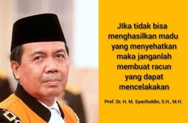 Pesan YM Ketua Mahkamah Agung Republik Indonesia Prof. Dr. H.M. Syarifuddin, S.H., M.H.