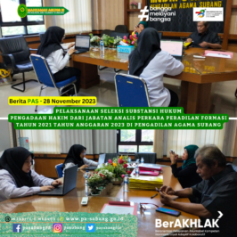 Pelaksanaan Seleksi Substansi Hukum Pengadaan Hakim Dari Jabatan Analis Perkara Peradilan ( APP ) Formasi Tahun 2021 Tahun Anggaran 2023 di Pengadilan Agama Subang