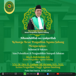Selamat & Sukses Atas Pelantikan & Pengambilan Sumpah Jabatan Drs. H. Rudi Hartono, S.H. sebagai Ketua Pengadilan Agama Subang