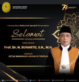Selamat kepadaYang Mulia Prof. Dr.  H. Sunarto, S.H., M.H. Sebagai Ketua Mahkamah Agung RI Terpilih.