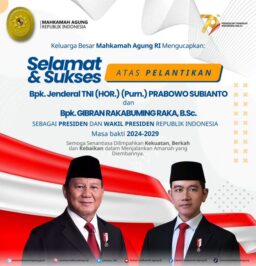 Selamat dan Sukses Atas Pelantikan Bpk. Jenderal TNI (HOR.) (Purn.) Prabowo Subiantodan Bpk. Gibran Rakabuming Raka, B.Sc. Sebagai Presiden dan Wakil Presiden Republik IndonesiaMasa Bakti 2024-2029