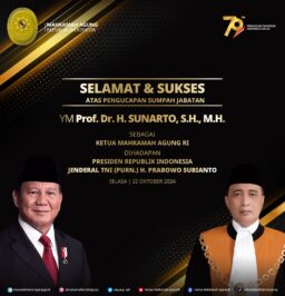 Keluarga Besar Mahkamah Agung RI Mengucapkan: Selamat dan Sukses Atas Pengucapan Sumpah Jabatan YM Prof. Dr. H. Sunarto, S.H., M.H. Sebagai Ketua Mahkamah Agung RI