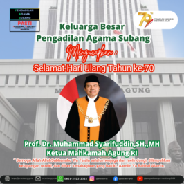 Selamat Hari Ulang Tahu n ke-70 Prof. Dr. Muhammad Syarifuddin,SH.,MH Ketua Mahkamah Agung RI