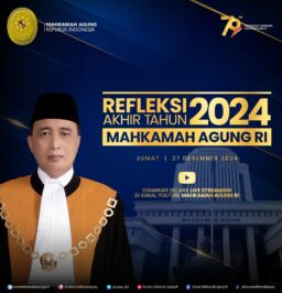 Refleksi Akhir Tahun 2024 Mahkamah Agung RI