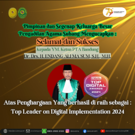 Selamat dan SuksesKepada YM. Ketua PTA BandungDr. Drs. H. ENDANG ALI MA`SUM, S.H., M.H. Top Leader on Digital Implementation 2024