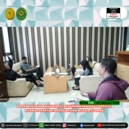 Rapat Tindak Lanjut Hasil Penghematan Anggaran Di Ruang Sekretaris Pengadilan Agama Subang