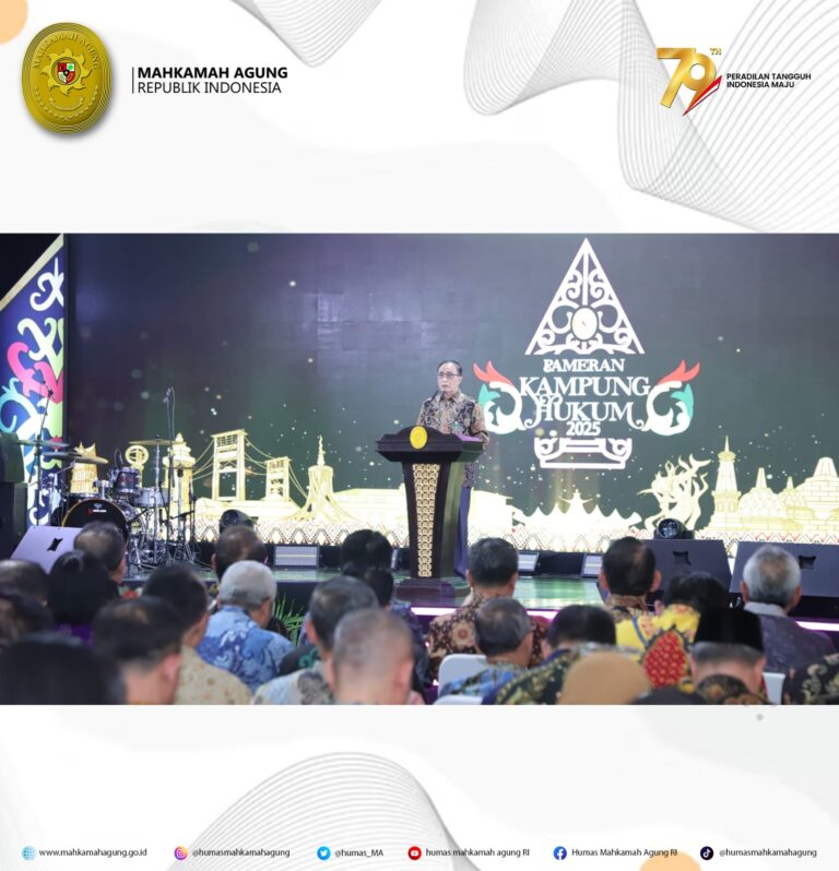 MAHKAMAH AGUNG GELAR PAMERAN KAMPUNG HUKUM TAHUN 2025