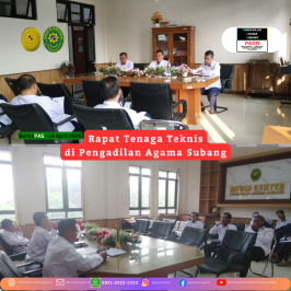 Rapat Tenaga Teknis yang dipimpin langsung oleh Ketua Pengadilan Agama Subang