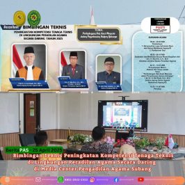 Bimbingan Teknis Peningkatan Kompetensi Tenaga Teknis di Lingkungan Peradilan Agama Secara Daring di Media Center Pengadilan Agama Subang