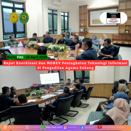 Rapat Koordinasi dan MONEV Peningkatan Teknologi Informasi di Pengadilan Agama Subang