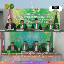 Sidang Keliling Pengadilan Agama Subang Kembali terlaksana dengan baik di 2 Kecamatan Kabupaten Subang