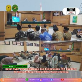 Rapat TLHP dari Pembinaan dan Pengawasan PTA Bandung di Ruang SIdang 1 Pengadilan Agama Subang