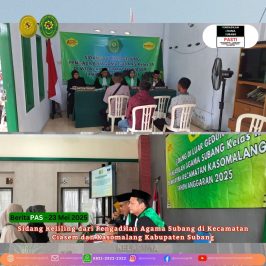 Sidang Keliling dari Pengadilan Agama Subang di Kecamatan Ciasem dan Kasomalang Kabupaten Subang