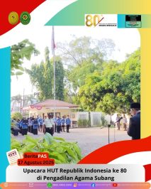 BeritaPAS – Upacara HUT Republik Indonesia ke 80 di Pengadilan Agama Subang