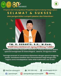 Pimpinan dan Keluarga Besar Pengadilan Agama Subang mengucapkan SELAMAT & SUKSES atas pengambilan sumpah jabatan dan Pelantikan : YM. H. SUHARTO, S.H., M.Hum. Wakil Ketua Mahkamah Agung RI Bidang Yudisial