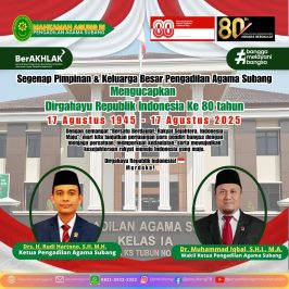 Segenap Pimpinan & Keluarga Besar Pengadilan Agama SubangMengucapkanDirgahayu Republik Indonesia Ke 80 tahun
