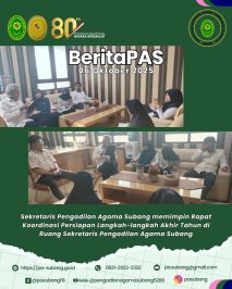 Sekretaris Pengadilan Agama Subang memimpin Rapat Koordinasi Persiapan Langkah-langkah Akhir Tahun di Ruang Sekretaris Pengadilan Agama Subang