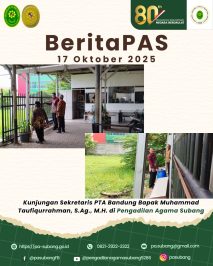 Kunjungan Sekretaris PTA Bandung Bapak Muhammad Taufiqurrahman, S.Ag., M.H. di Pengadilan Agama Subang
