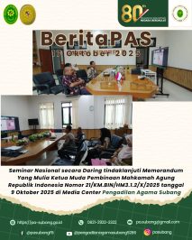 BeritaPAS – Seminar Nasional secara Daring tindaklanjuti Memorandum Yang Mulia Ketua Muda Pembinaan Mahkamah Agung Republik Indonesia Nomor 21/KM.BIN/HM3.1.2/X/2025 tanggal 9 Oktober 2025 di Media Center Pengadilan Agama Subang