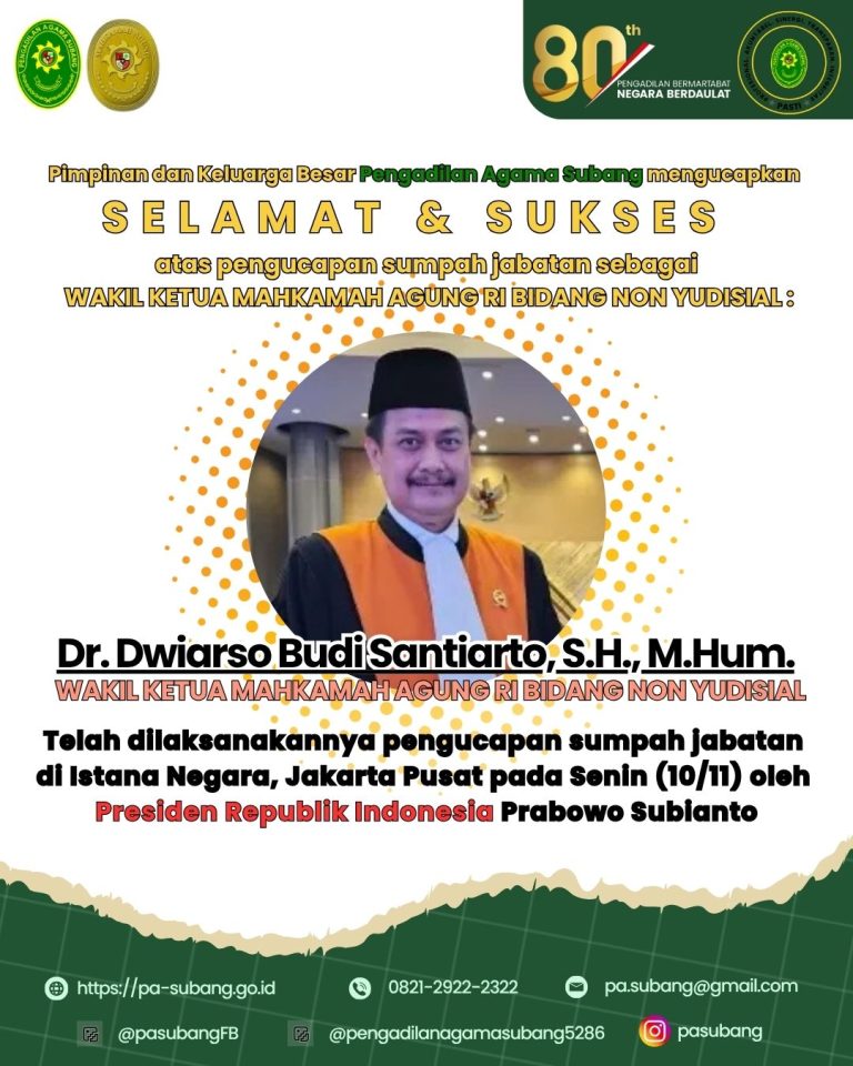 SELAMAT & SUKSES atas pengucapan sumpah jabatan sebagai Dr. Dwiarso Budi Santiarto, S.H., M.Hum. WAKIL KETUA MAHKAMAH AGUNG RI BIDANG NON YUDISIAL