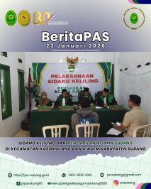 SIDANG KELILING DARI PENGADILAN AGAMA SUBANG DI KECAMATAN KASOMALANG DAN CIASEM KABUPATEN SUBANG