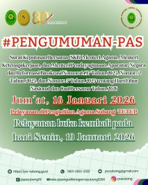 PENGUMUMAN-PAS Hari Libur Nasional dan Cuti Bersama Tahun 2026 Jum’at, 16 Januari 2026 Pelayanan di Pengadilan Agama Subang TUTUP Pelayanan buka kembali pada hari Senin, 19 Januari 2026