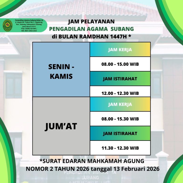JAM PELAYANAN PENGADILAN AGAMA SUBANG di BULAN RAMDHAN 1447H *
