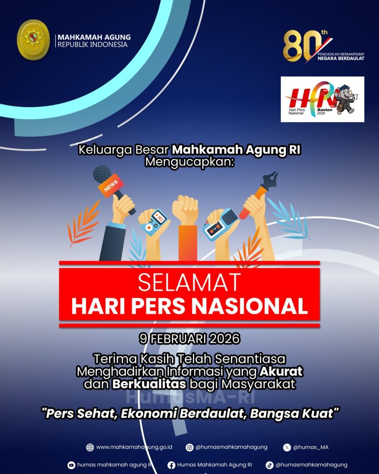 Selamat Hari Pers Nasional 9 Februari 2026 Terima Kasih Telah Senantiasa Menghadirkan Informasi yang Akurat dan Berkualitas bagi Masyarakat “Pers Sehat, Ekonomi Berdaulat, Bangsa Kuat”