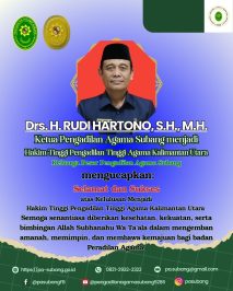 Ketua Pengadilan Agama Subang Drs. H. RUDI HARTONO, S.H., M.H. menjadi Hakim Tinggi Pengadilan Tinggi Agama Kalimantan Utara